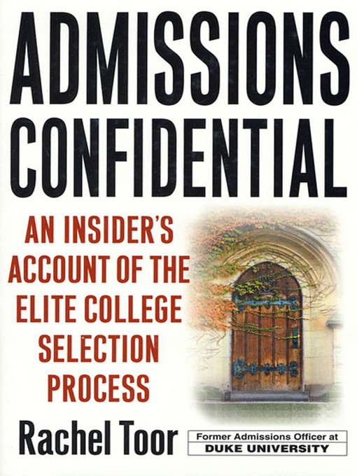 Title details for Admissions Confidential by Rachel Toor - Available